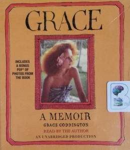 Grace - A Memoir written by Grace Coddington performed by Grace Coddington on CD (Unabridged)